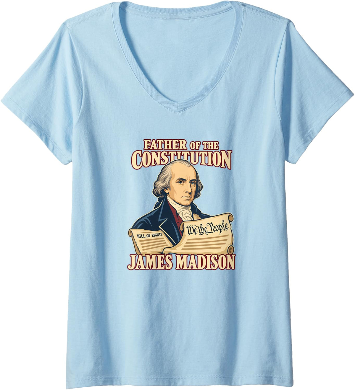 Women's James Madison Father of the Constitution Portrait V-Neck T-Shirt - Baby Blue