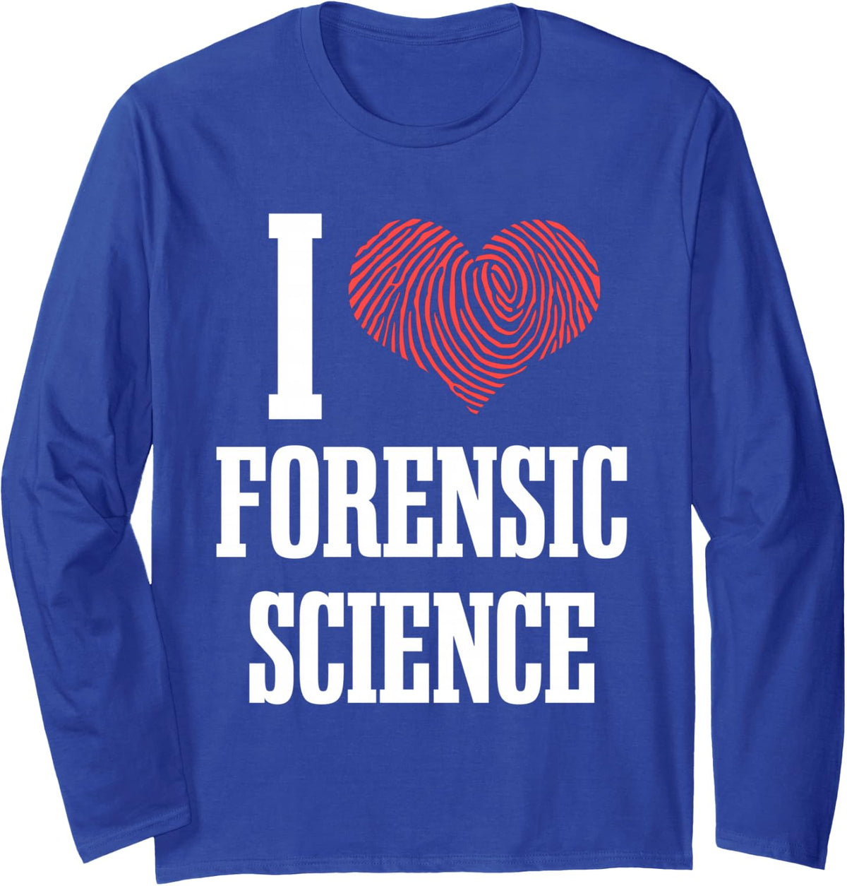 Forensic Science Criminalist Technician Fingerprint Heart Long Sleeve T-Shirt - Adult Unisex Royal Blue