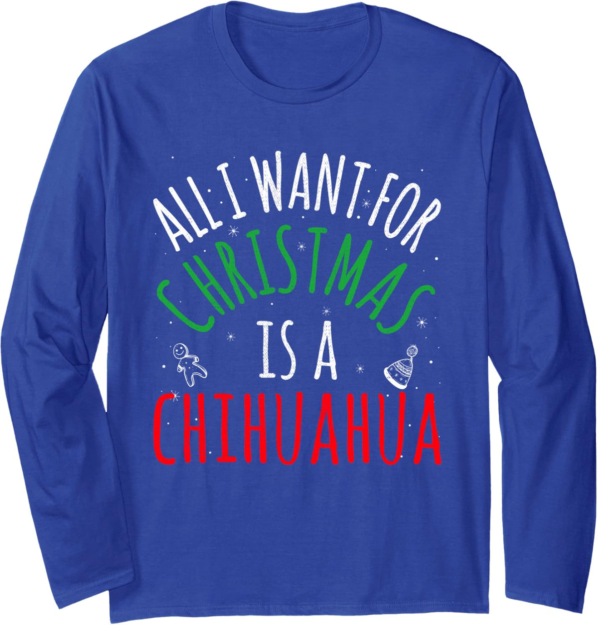 Chihuahua Dog - Group Matching Family Christmas Funny Humor Long Sleeve T-Shirt - Adult Unisex Royal Blue