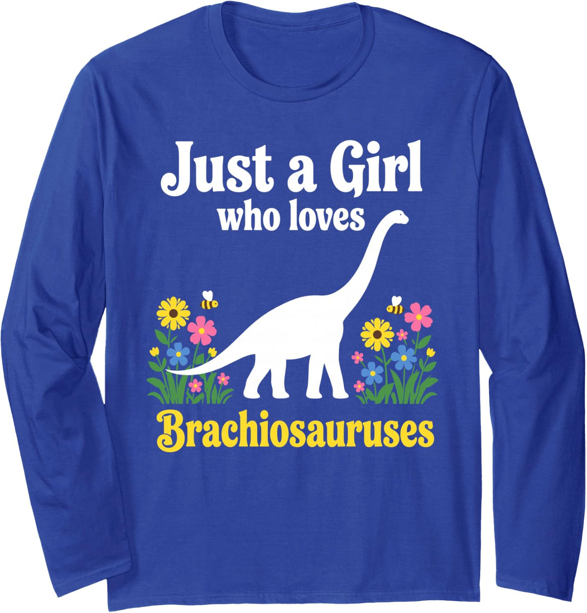 Brachiosaurus Design for Girls Kids Women Paleontologist Long Sleeve T-Shirt - Adult Unisex Royal Blue