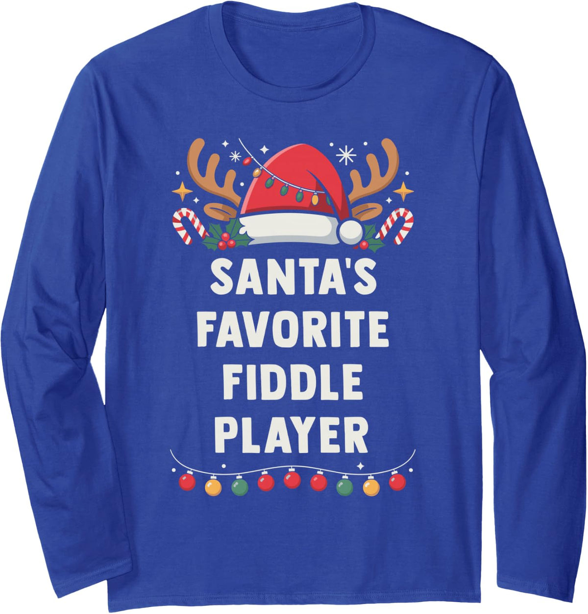 Santa's Favorite Fiddle Player Christmas Concert Band Squad Long Sleeve T-Shirt - Adult Unisex Royal Blue