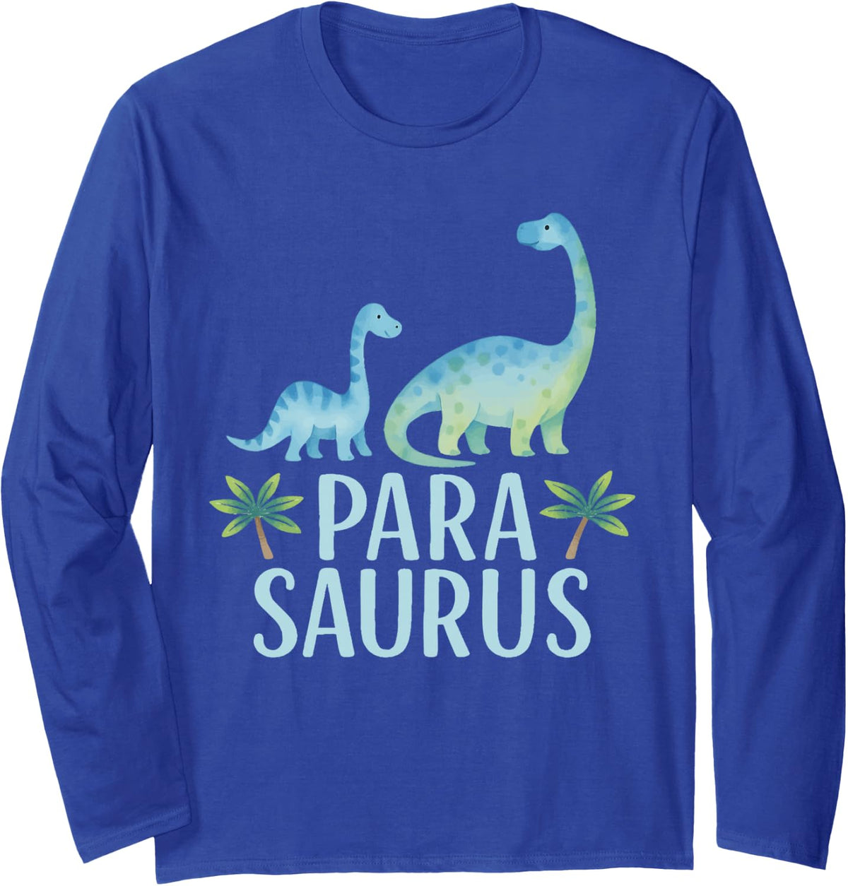Para Saurus Long Sleeve T-Shirt - Adult Unisex Royal Blue