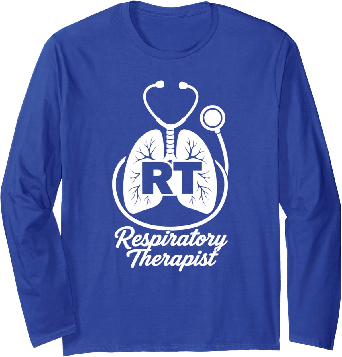 Rt Respiratory Therapist Lungs Stethoscope Long Sleeve T-Shirt - Adult Unisex Royal Blue
