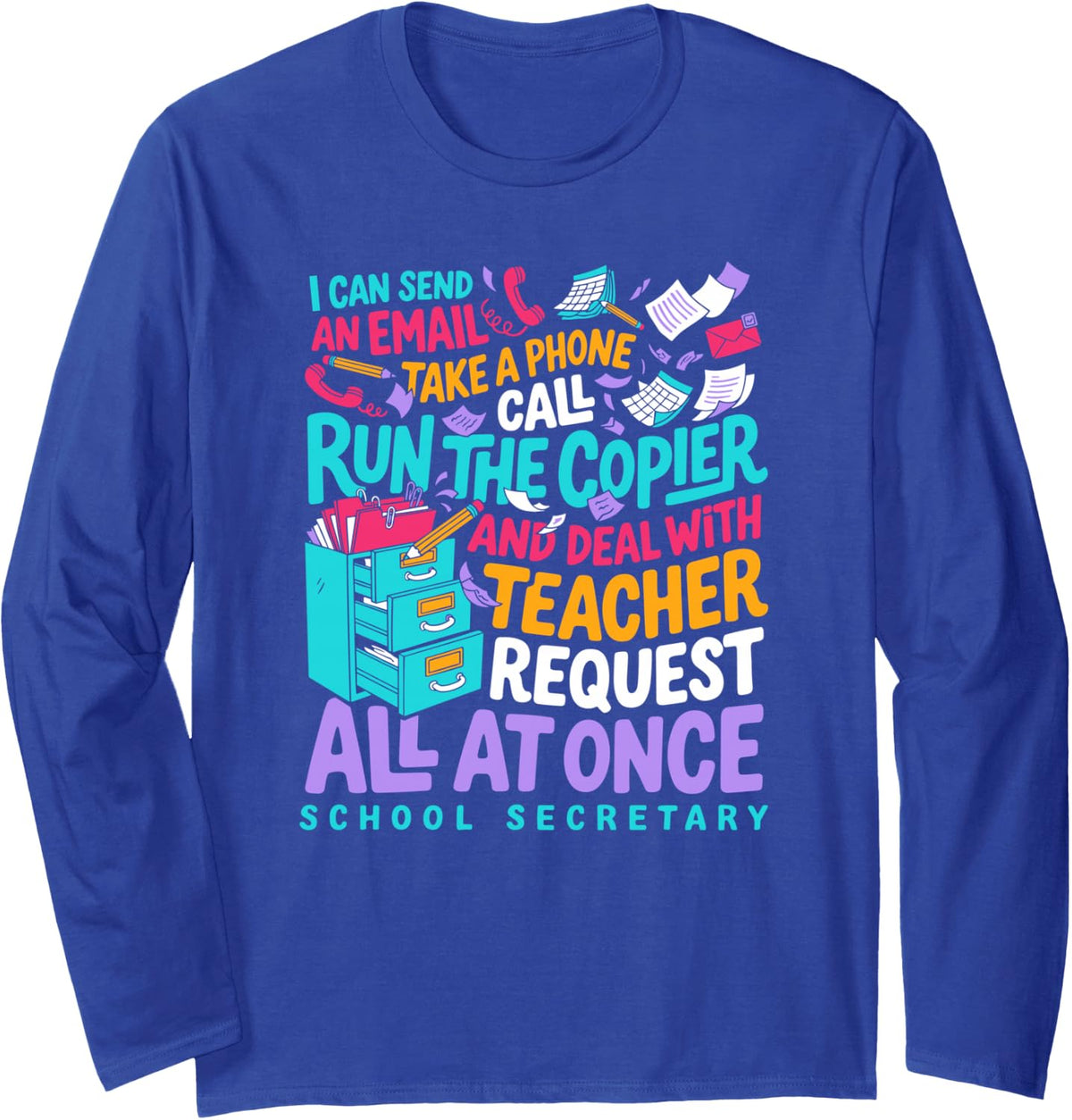 Back to School Secretary Educational Ninja Office Crew Pro Long Sleeve T-Shirt - Adult Unisex Royal Blue