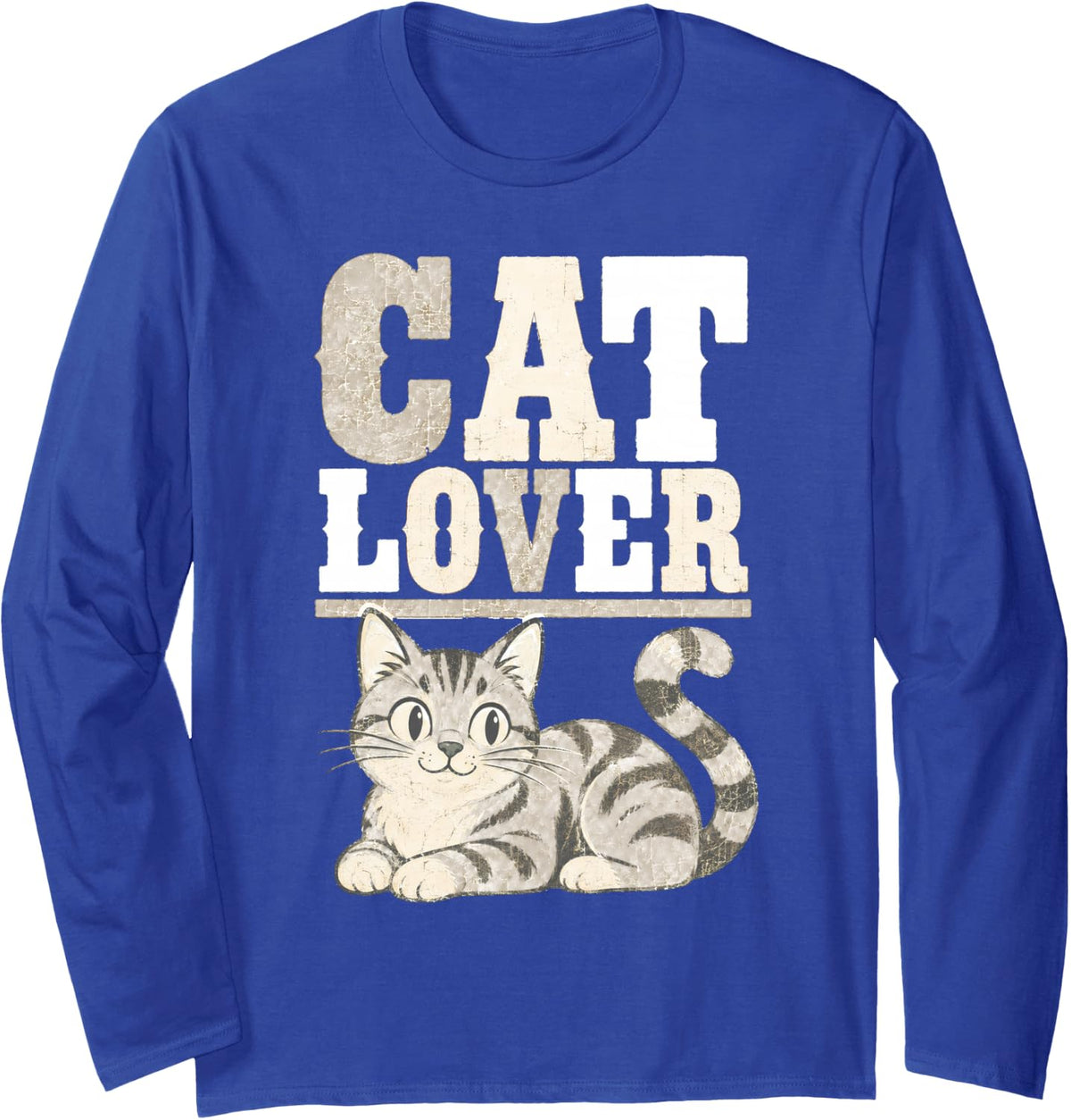 Cat Lover Funny Cat Cat Lovers Cat Meme Cat Dad Cat Mom Long Sleeve T-Shirt - Adult Unisex Royal Blue