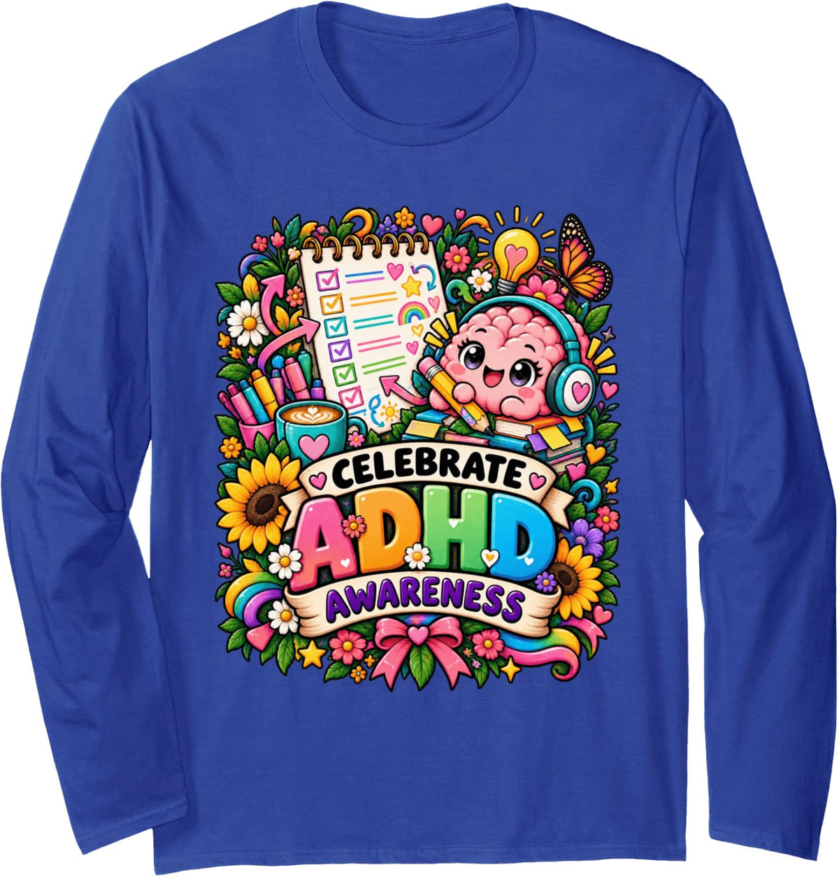 Celebrate ADHD Awareness Neurodiversity Warrior Support Long Sleeve T-Shirt - Adult Unisex Royal Blue