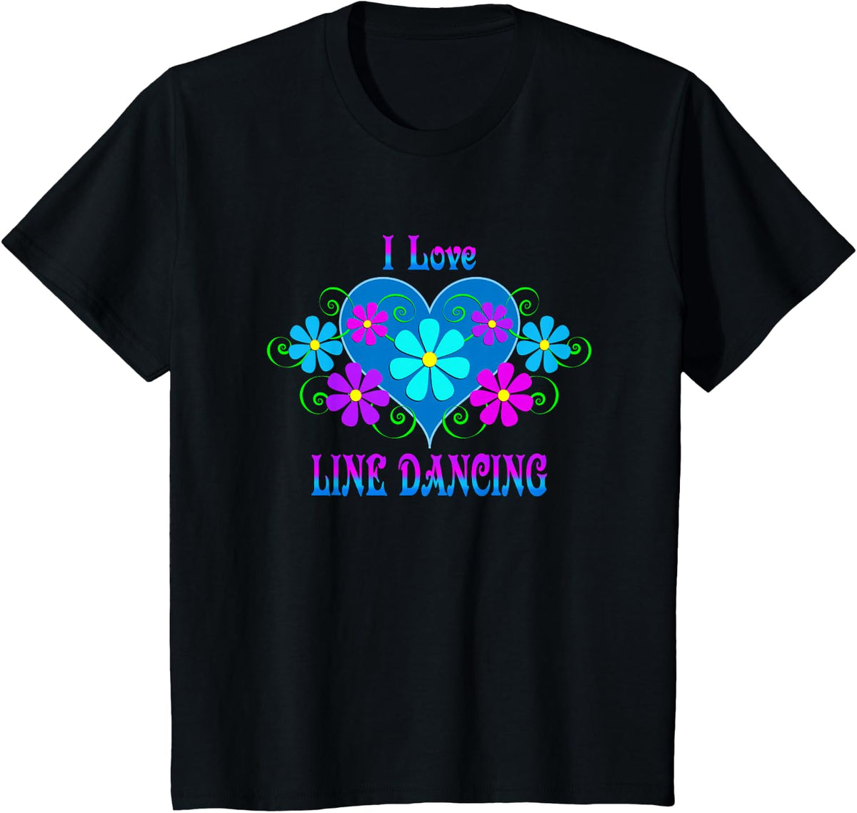 I Love Line Dancing T-Shirt - Black