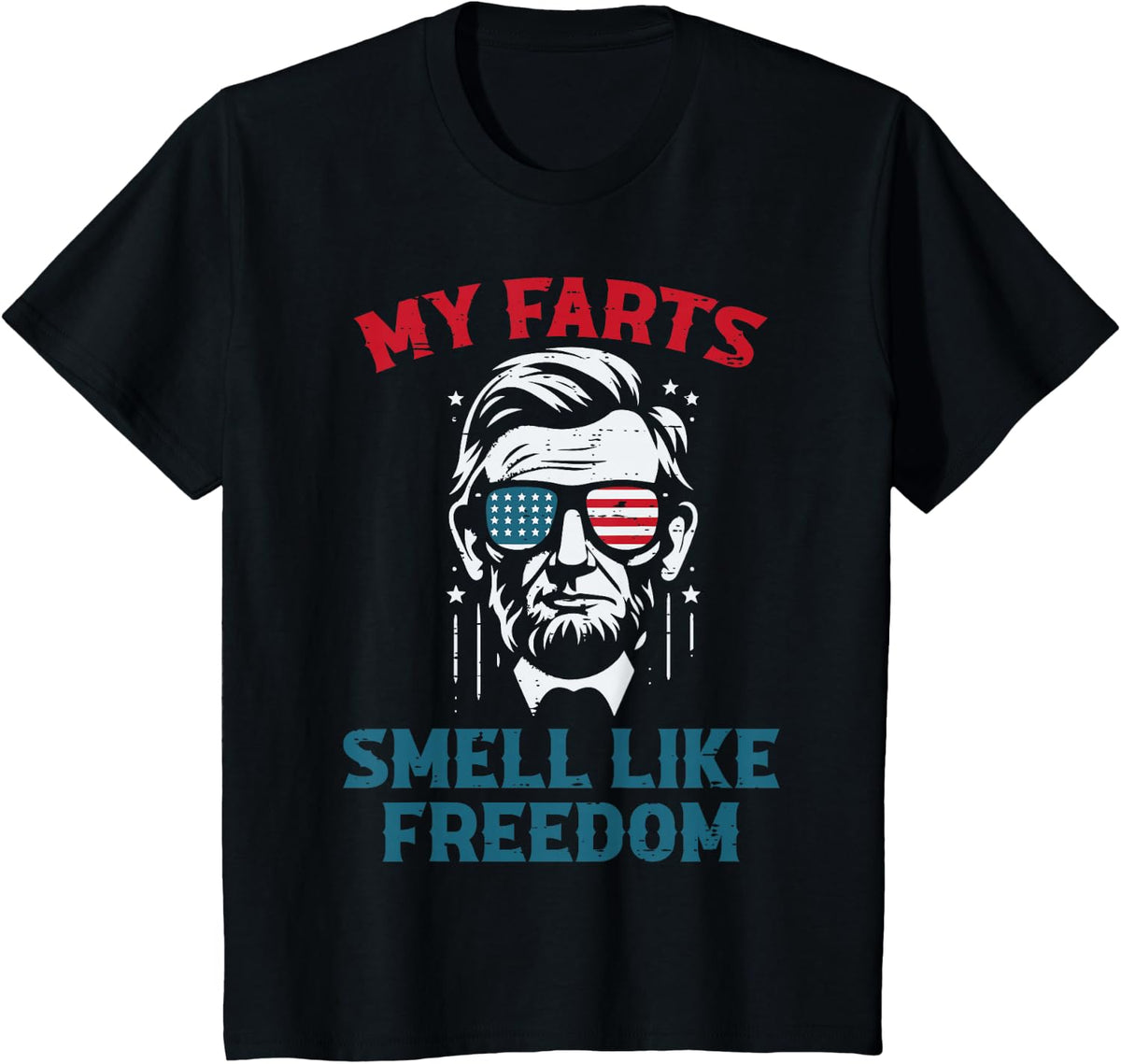 4th Of July Smell Like Freedom Funny Lincoln Men Women Kids T-Shirt - Black