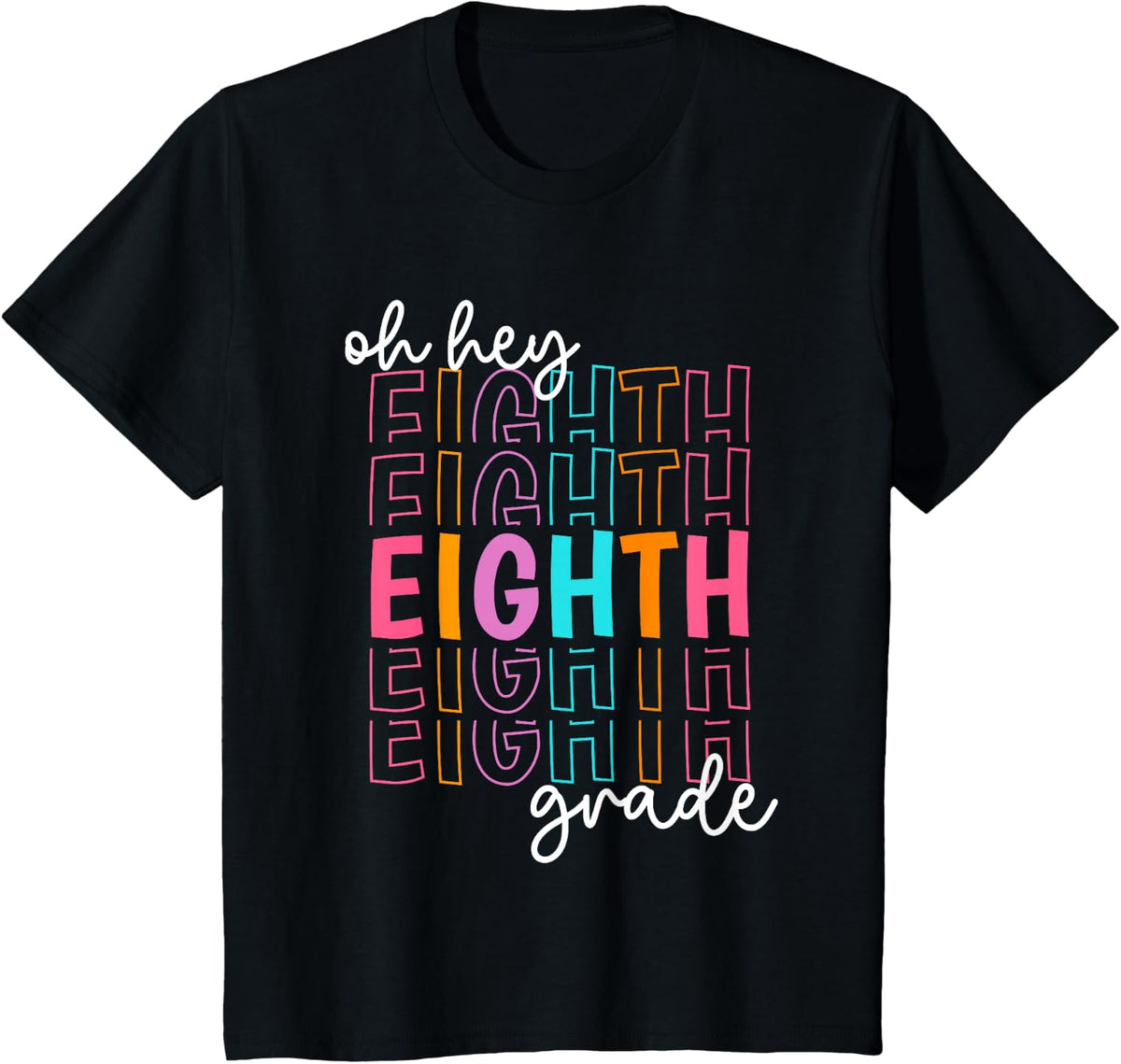 Back to School Oh Hey Eighth Grade Teacher Student T-Shirt Tee for Men Women - Black