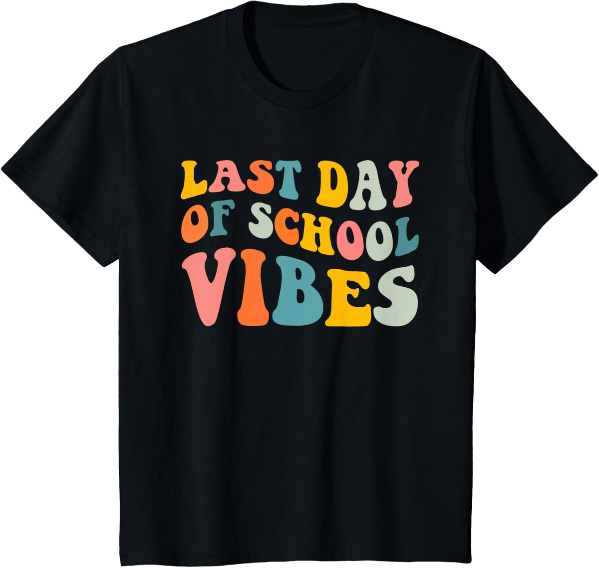 Last Day Of School Vibes Retro Groovy Teacher Graduation T-Shirt - Black