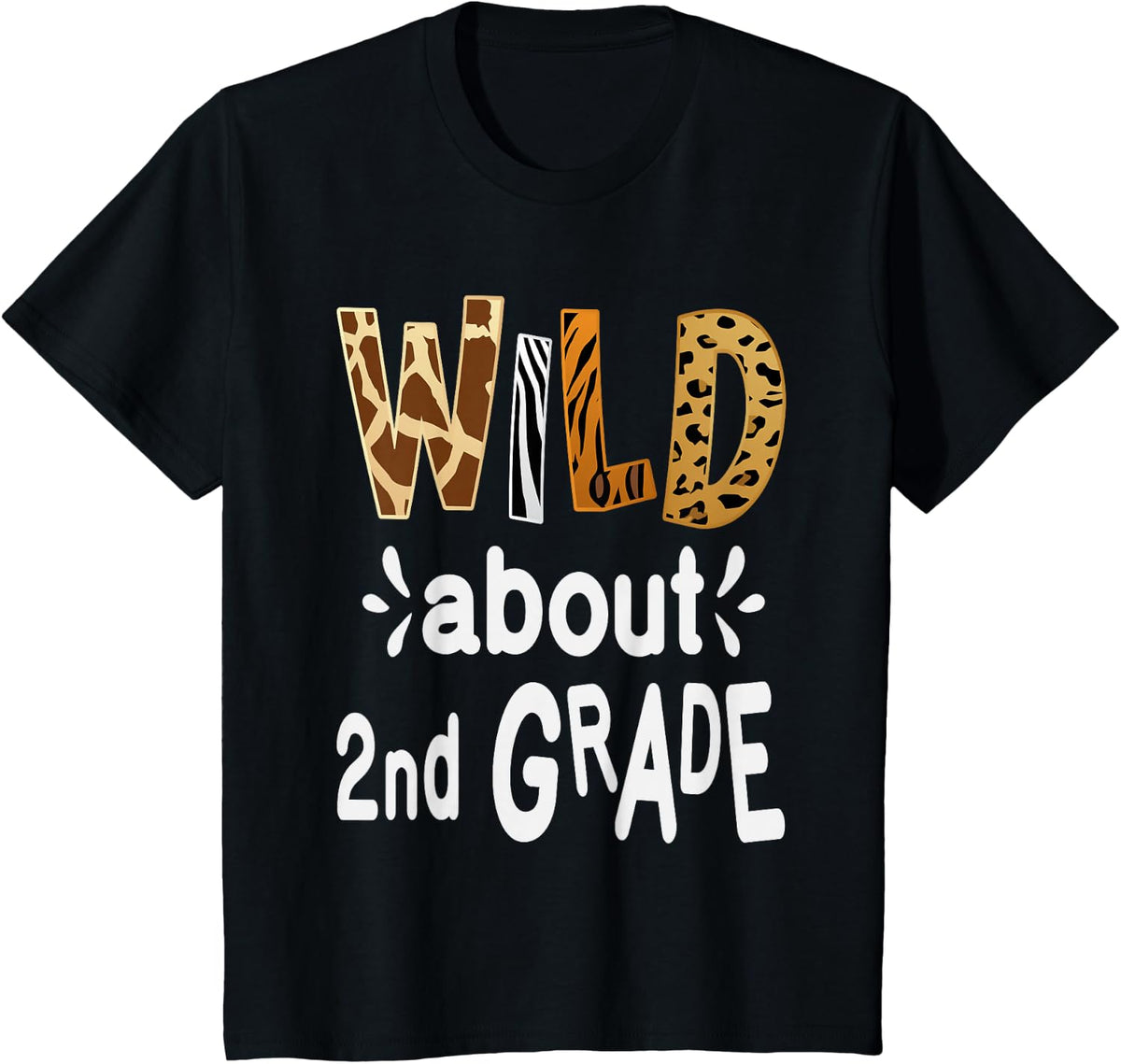 Wild about 2Nd Grade, Teacher Student First Day Of School T-Shirt - Black