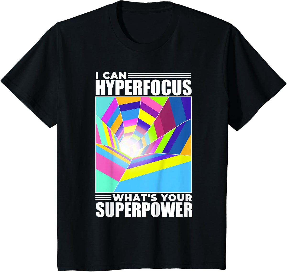 Hyperfocus ADHD Superpower T-Shirt - Black
