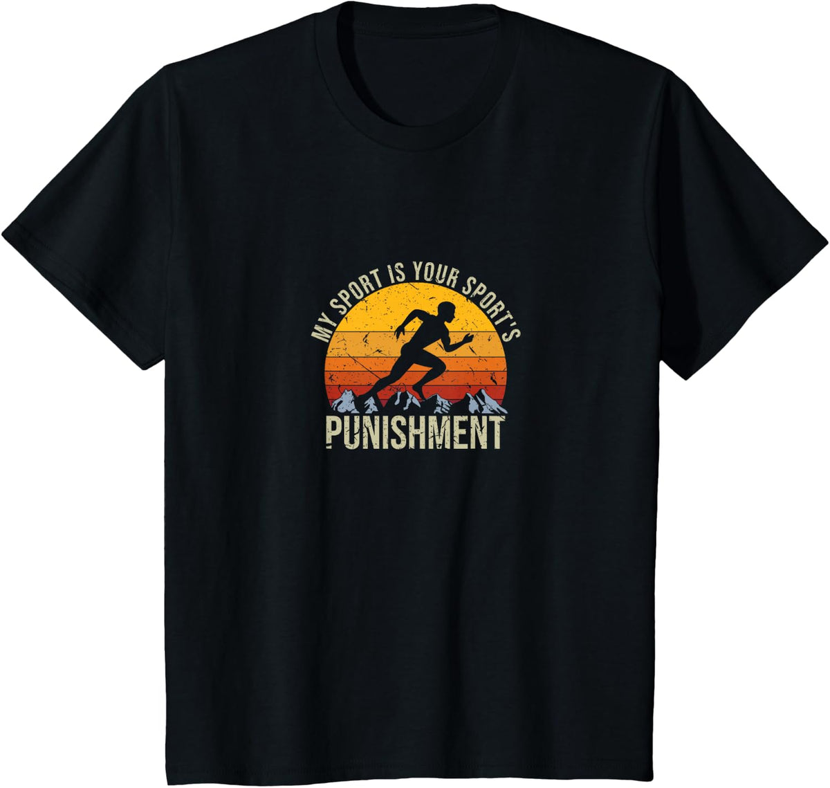 My Sport Is Your Sports Punishment Track Cross Country T-Shirt - Black