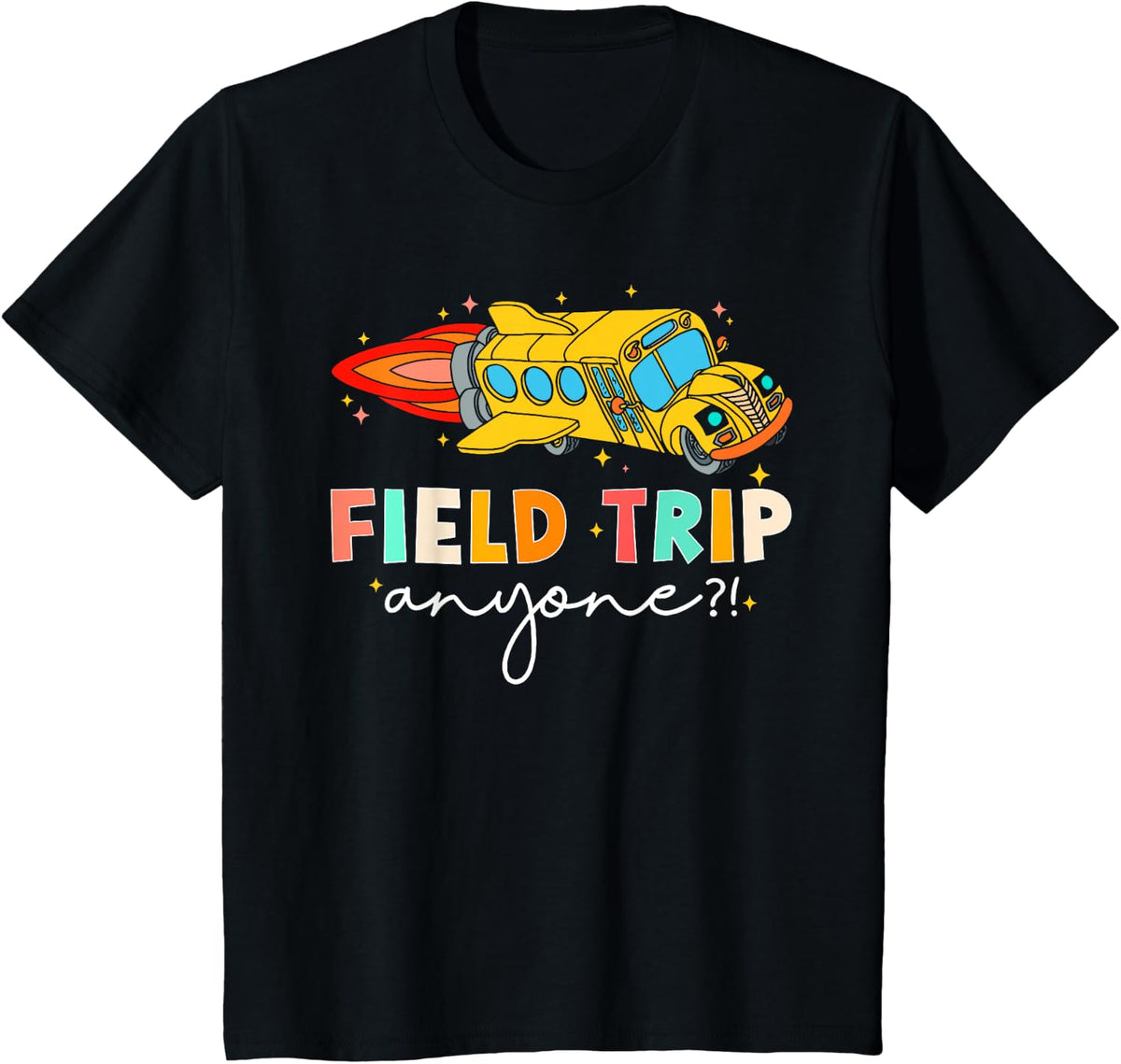 Field Trip Anyone? Field Day Let The Games Begin School Bus T-Shirt - Black