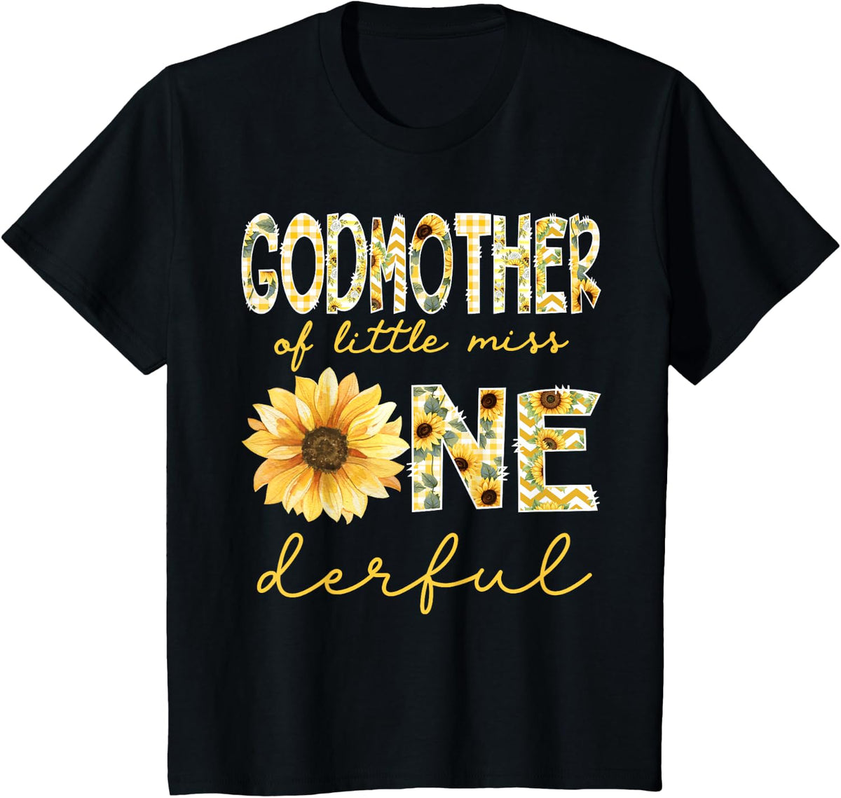 Godmother of Little Miss Onederful 1st Bday Girl Sunflower T-Shirt - Black