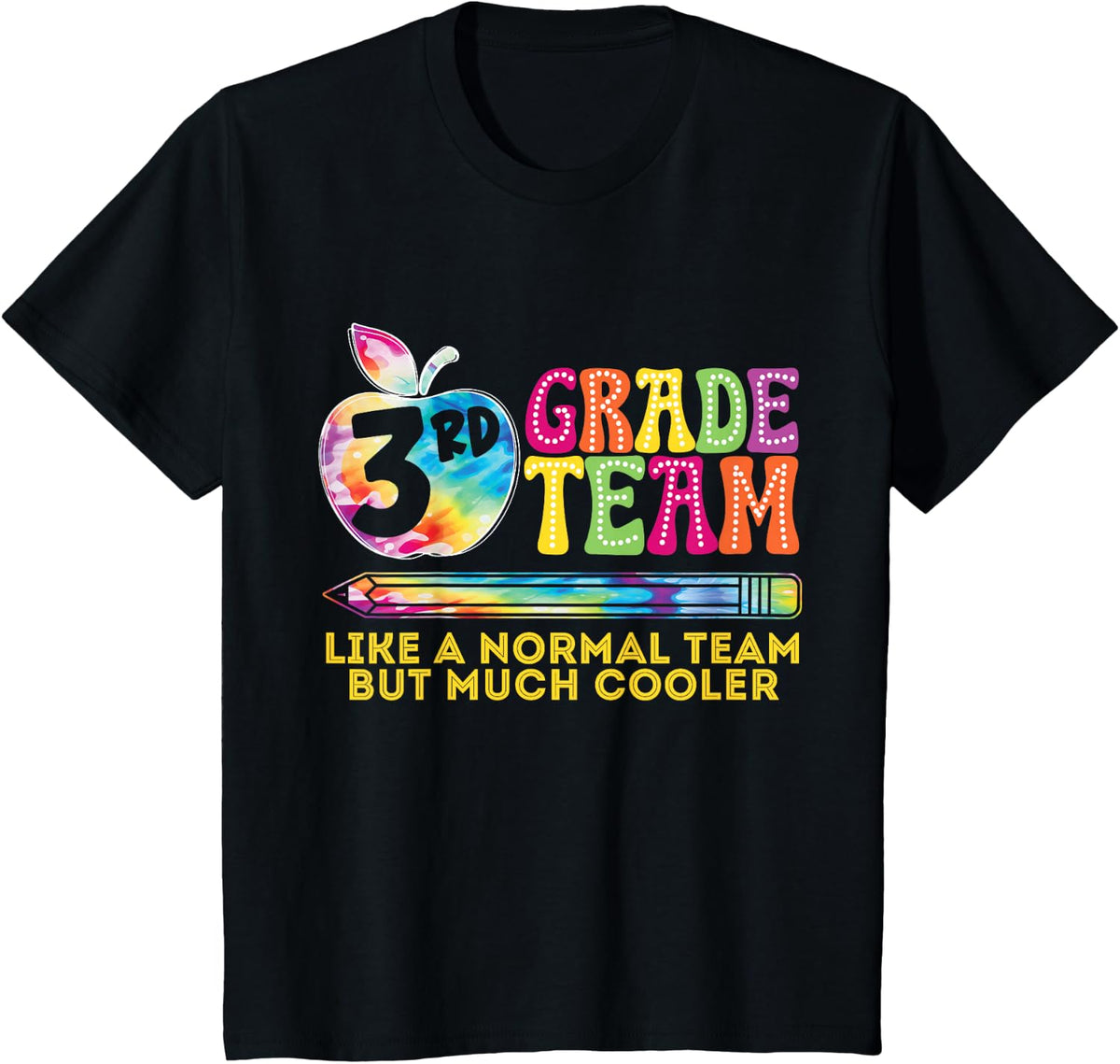 3rd Third Grade Team Like A Normal Team But Much Cooler T-Shirt - Black