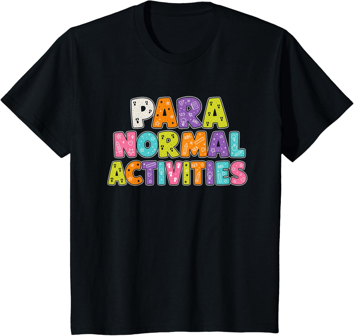 Paraprofessional Halloween para Normal Activities T-Shirt - Black