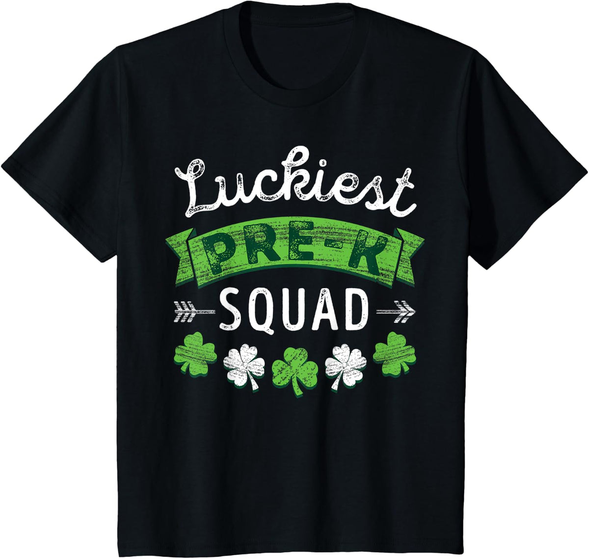 St Patricks Day PreK Teacher Shirt Gift Luckiest Pre-K Squad T-Shirt for Men Women Kids - Black