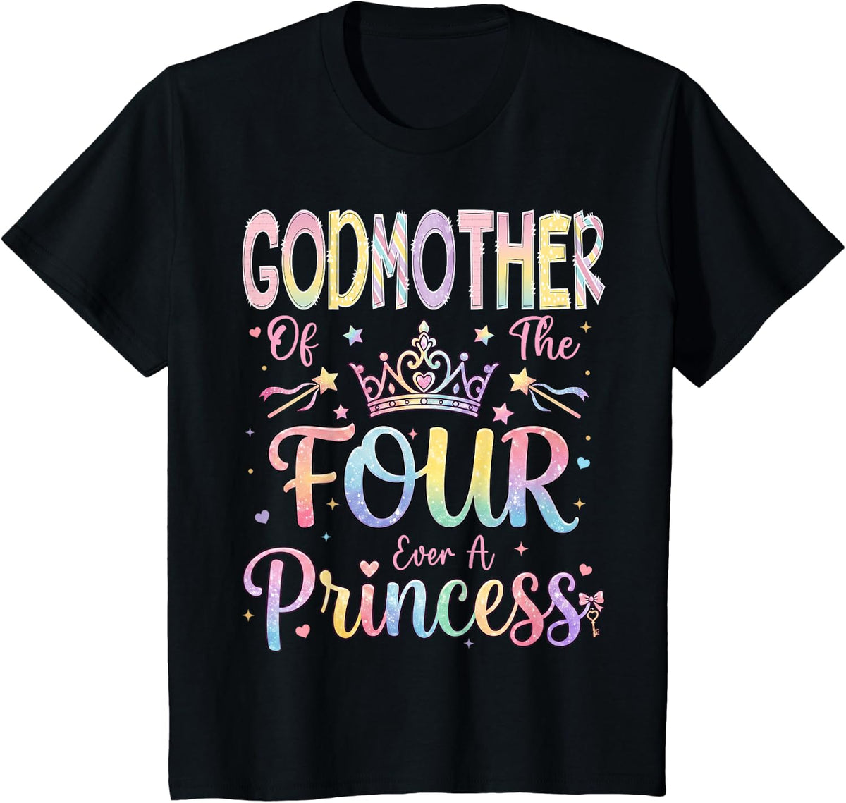 Godmother of The Four Ever A Princess 4th Birthday Girl T-Shirt - Black