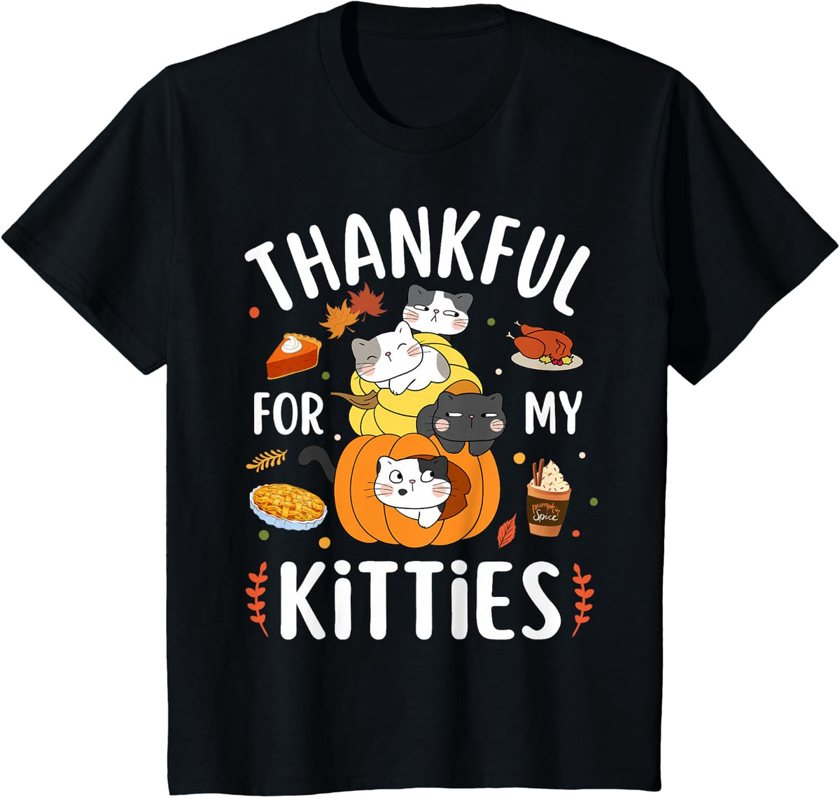 Thankful for my Kitties Funny Thanksgiving Cute Cat Lovers T-Shirt - Black