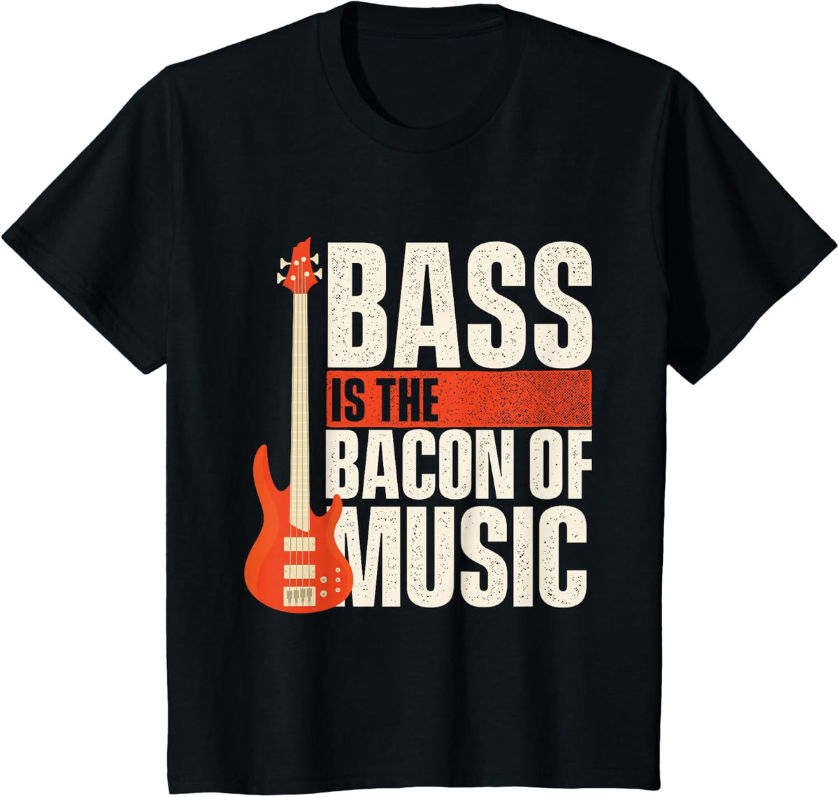 Bass Is The Bacon Of Music - Bassist Musician Bass Guitar T-Shirt - Black
