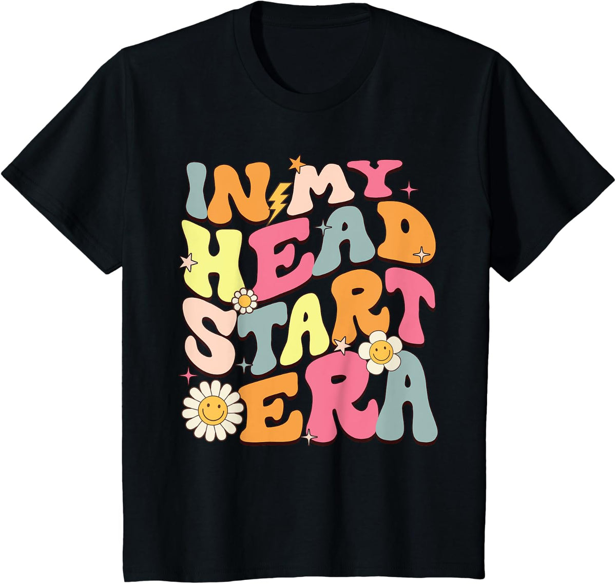 Groovy in My Head Start Era Homeschool Headstart Teacher Men Women Girls Kids T-Shirt - Black