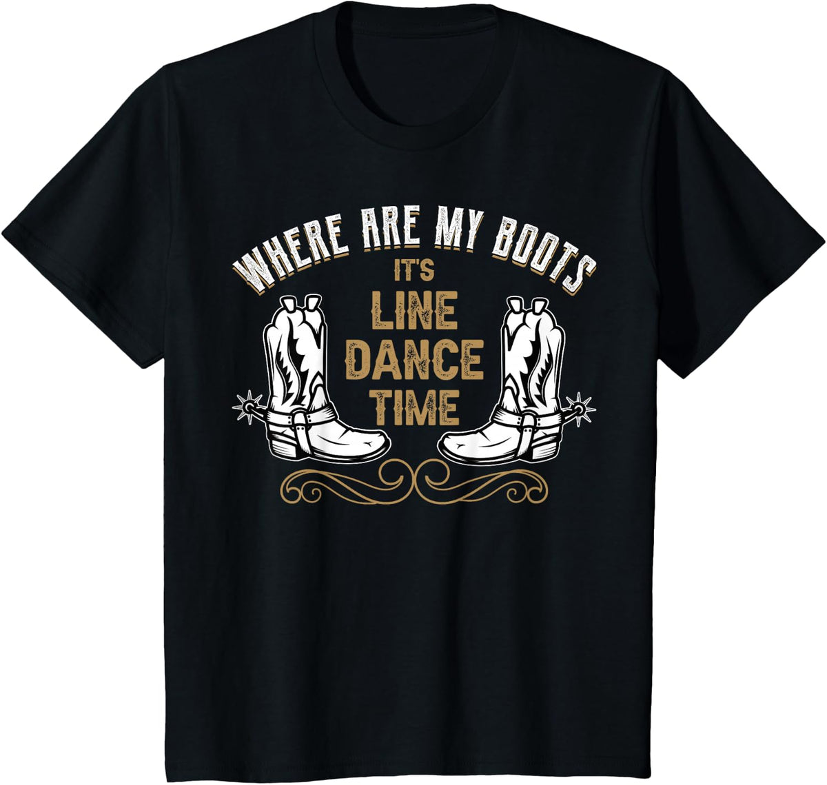 Where are my boots - line dance T-Shirt - Black