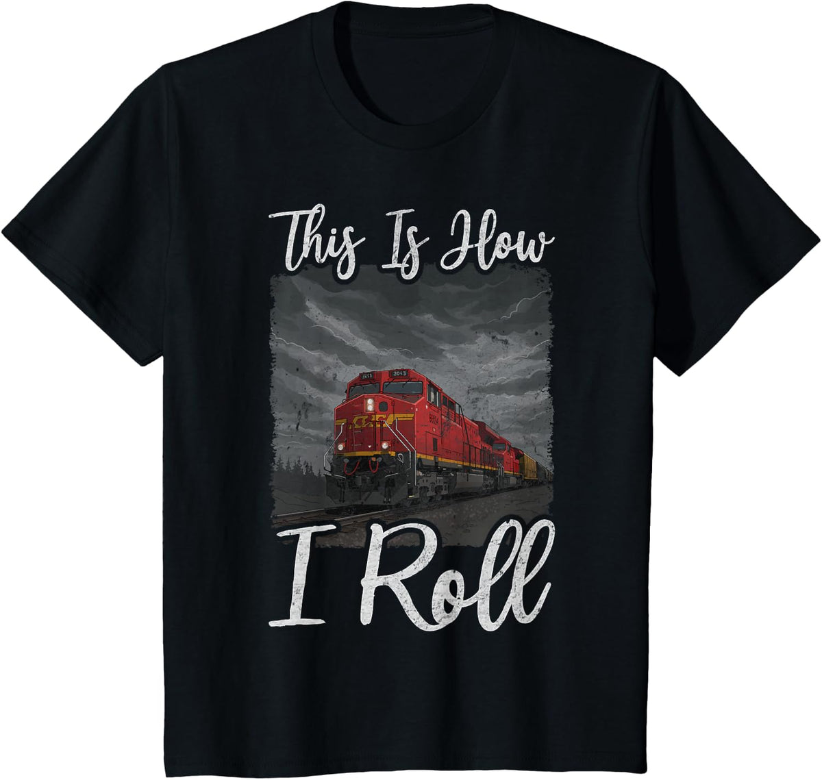 This is How I Roll Locomotive Train Engineer Railroad Lovers T-Shirt - Black