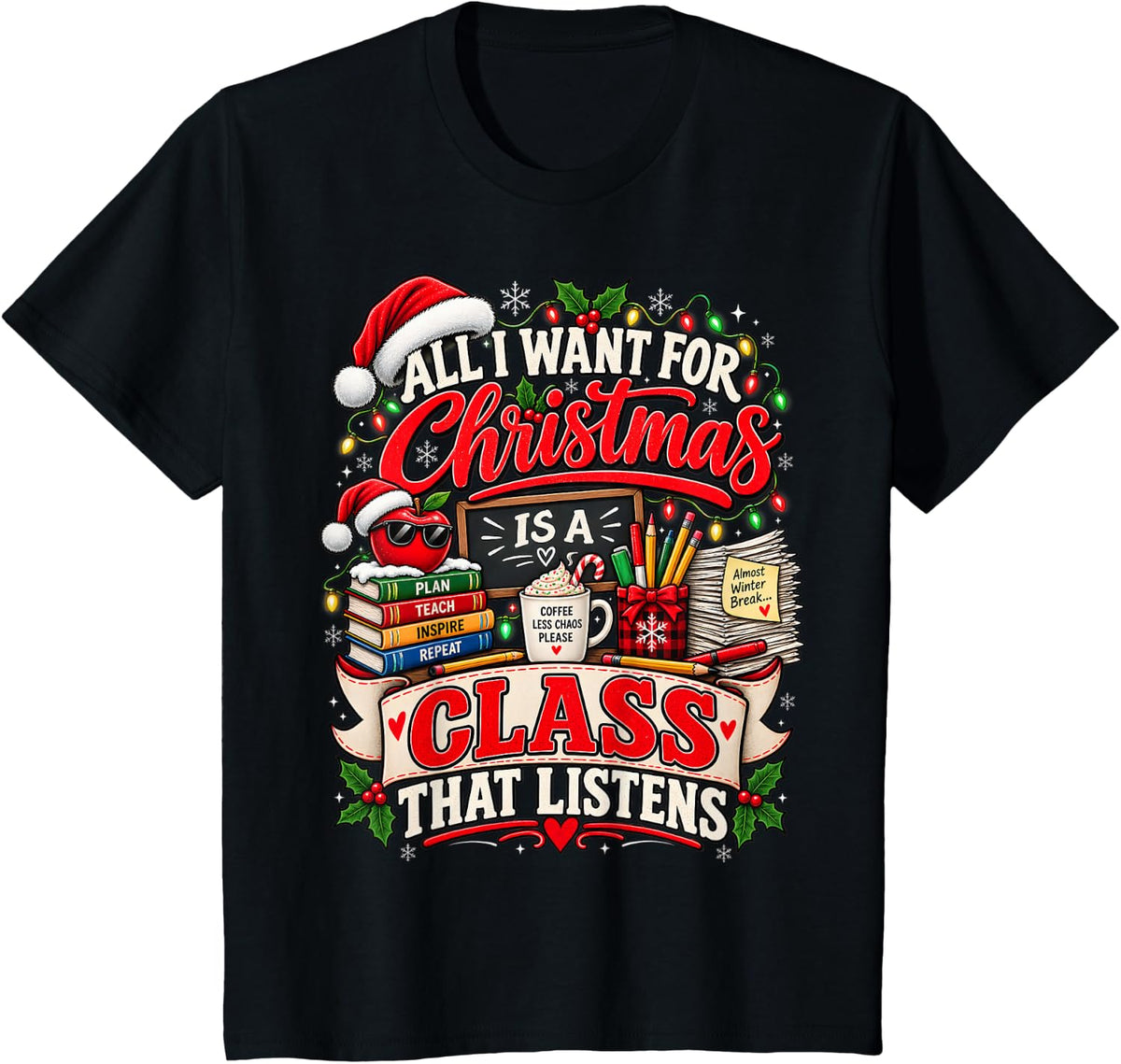 Funny Teacher Christmas Class that Listens Holiday Design T-Shirt - Black