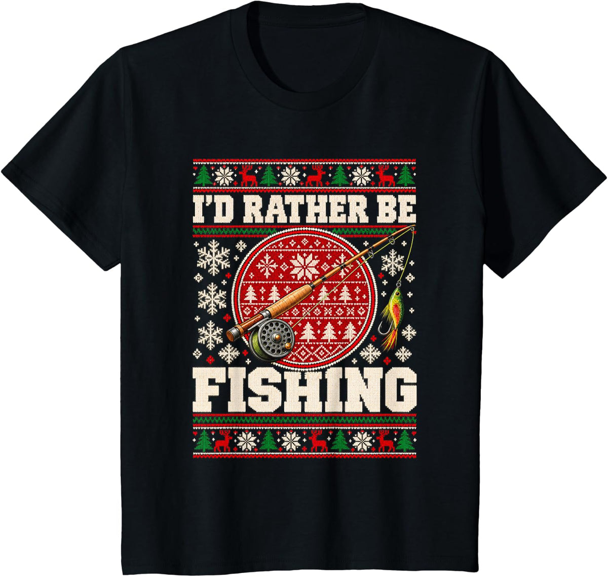 I'd Rather Be Fishing Funny Christmas Fisherman Fishing T-Shirt - Black