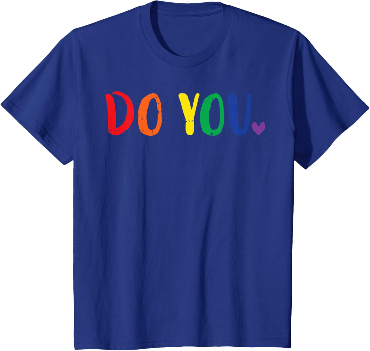 Have Rainbow Flag Pride Month Straight Ally T-Shirt - Royal Blue