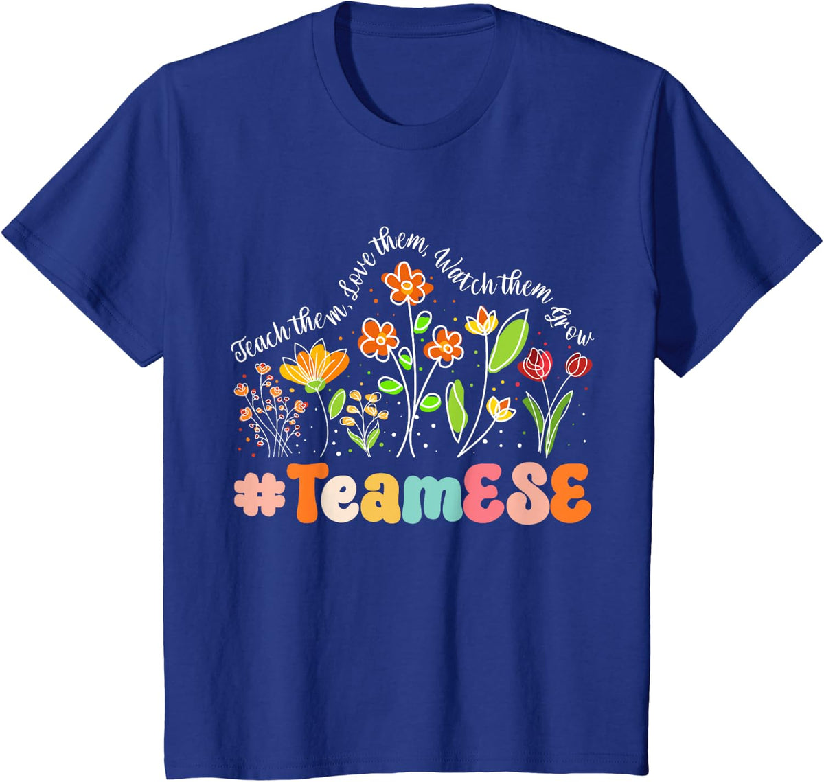 Team ESE Appreciation Week Teacher Back to School Men Women Girls Kids T-Shirt - Royal Blue