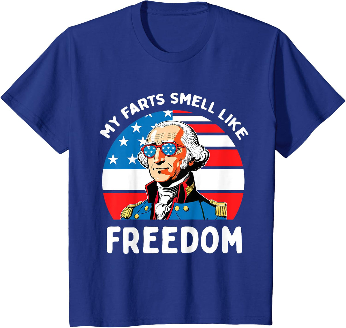 My Farts Smell Like Freedom Funny George Washington USA Mens T-Shirt - Royal Blue