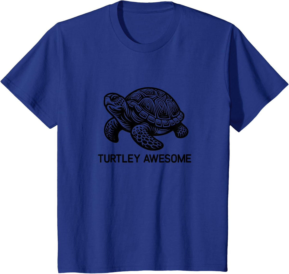 Turtle Turtley Awesome, Funny, Jokes, Sarcastic T-Shirt - Royal Blue