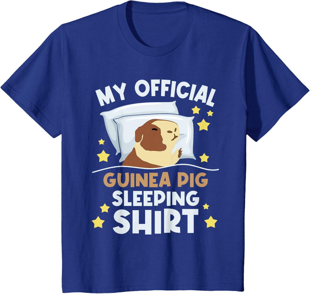 My Official Guinea Pig Sleeping Shirt - Pet Owner Rodents T-Shirt - Royal Blue