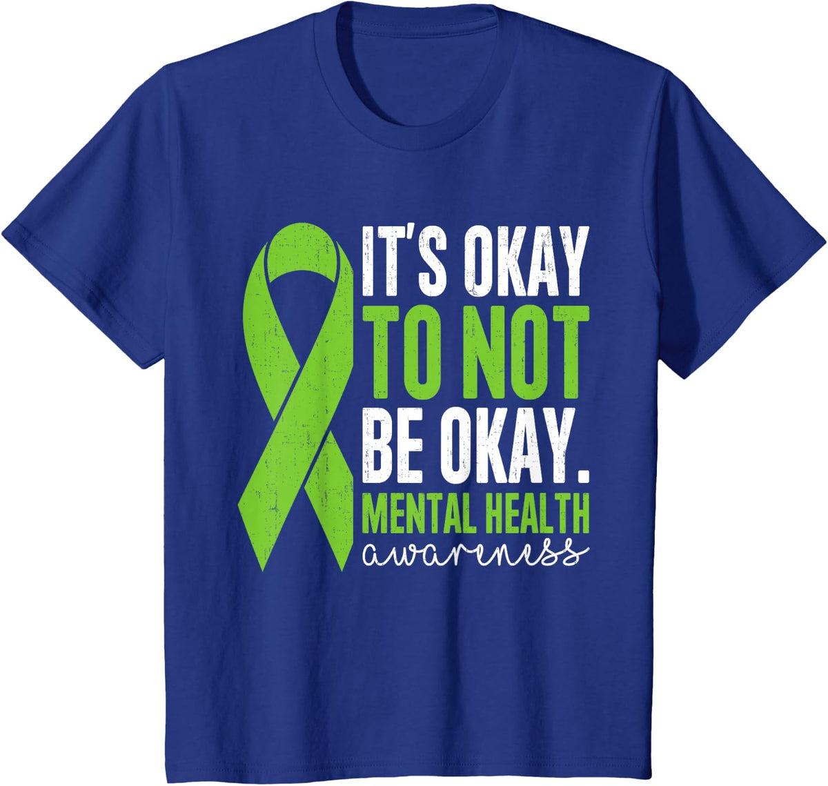 Mental Health Awareness Tees Its Okay To Not Be Okay Vintage T Shirts For Men Women - Royal Blue