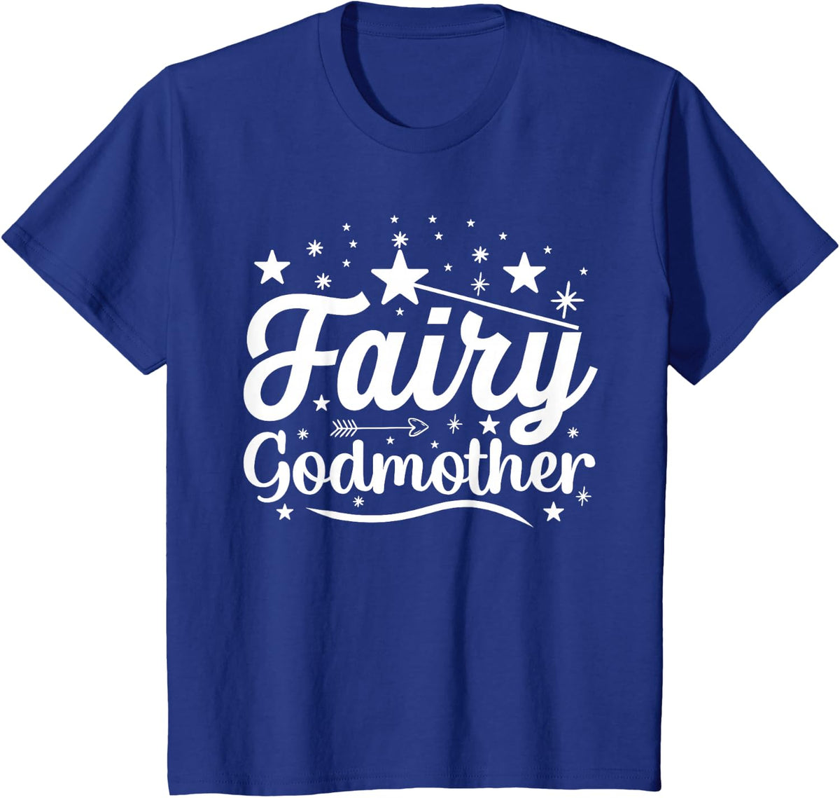 Godmother Fairy Godmother T-Shirt Tees For Women Gift Shirts For New Godmothers - Royal Blue