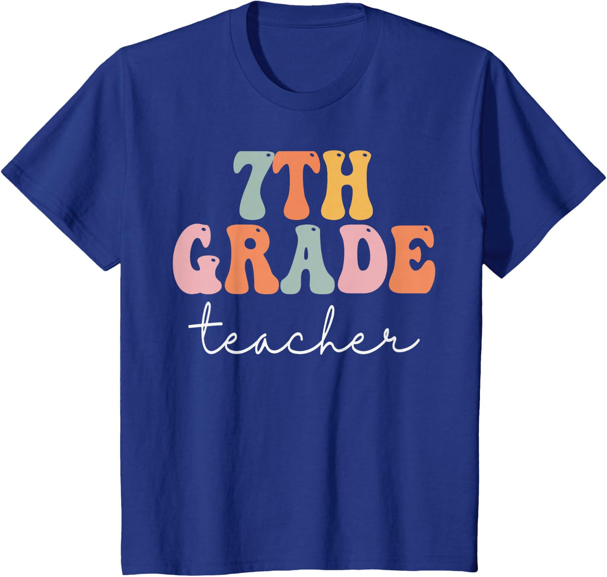 7th Grade Teacher Retro Groovy Vintage Back to School T-Shirt - Royal Blue