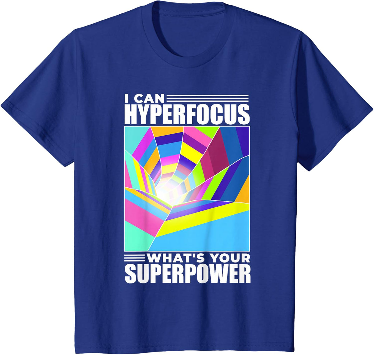 Hyperfocus ADHD Superpower T-Shirt - Royal Blue