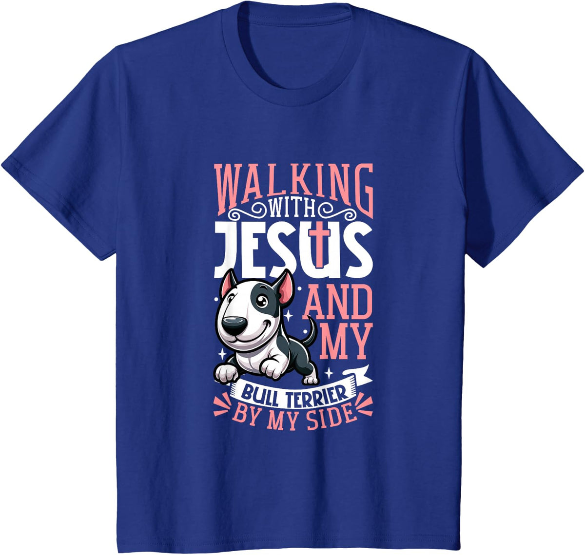 Jesus and Dog - Bull Terrier T-Shirt - Royal Blue