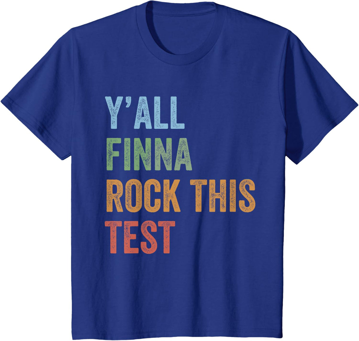 Funny Matching Testing Rock This Test Motivation Test Day T-Shirt - Royal Blue