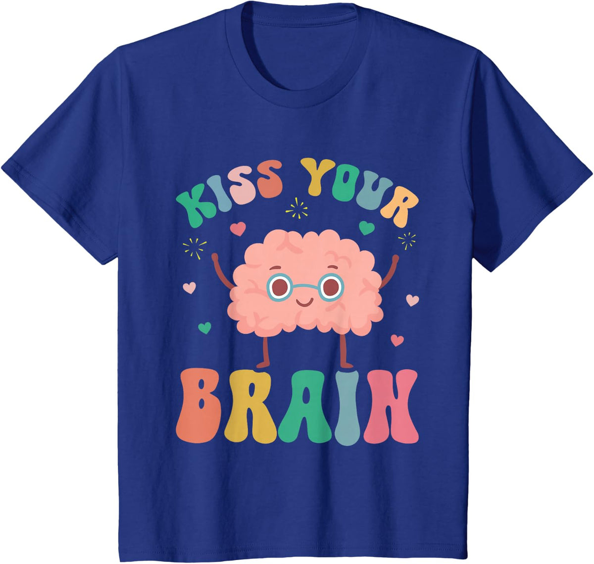 Teacher kiss your brain student Cute Funny Back To School T-Shirt - Royal Blue