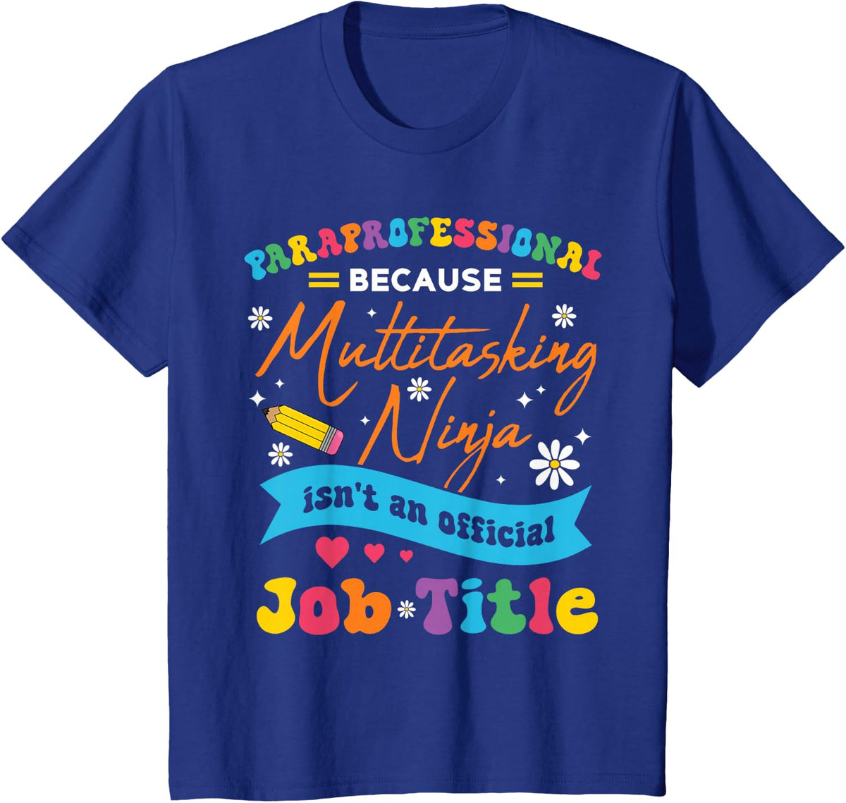 Funny Paraprofessional Multitasking Ninja Teacher Aide para T-Shirt - Royal Blue