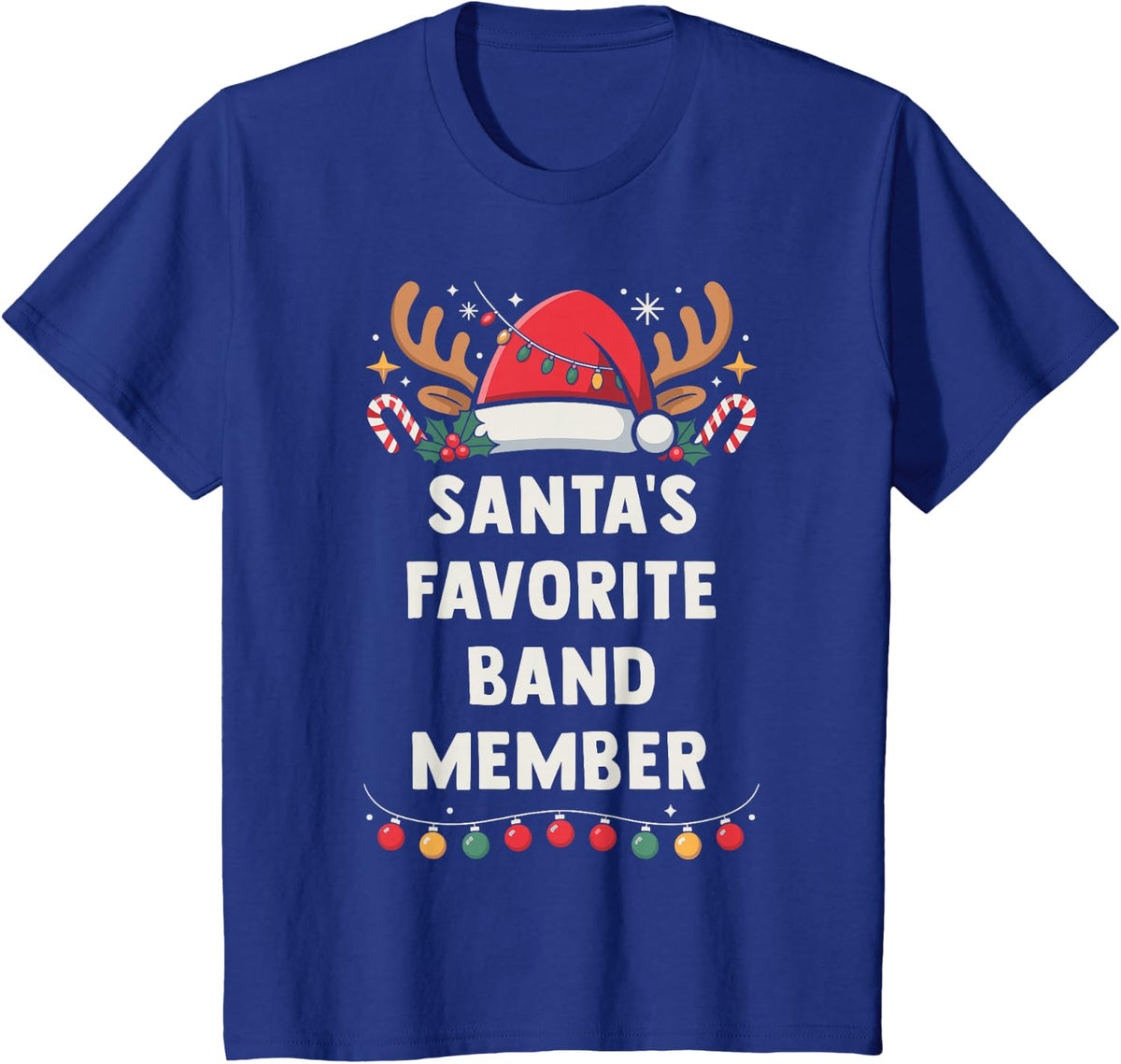 Santa's Favorite Band Member Xmas Concert Holiday Recital T-Shirt - Royal Blue