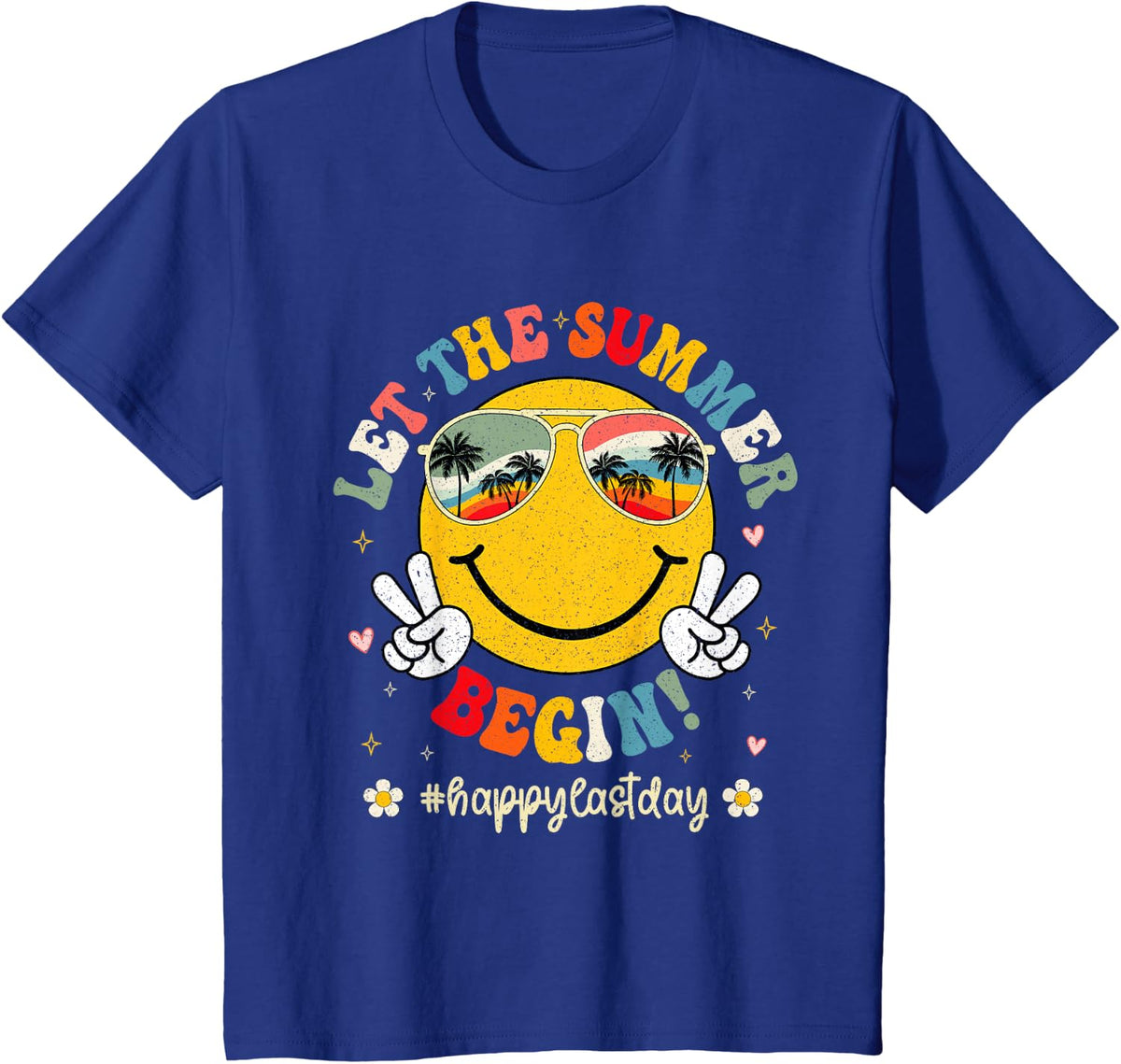 Funny Last Day Of School Teacher Kids Let The Summer Begin T-Shirt - Royal Blue