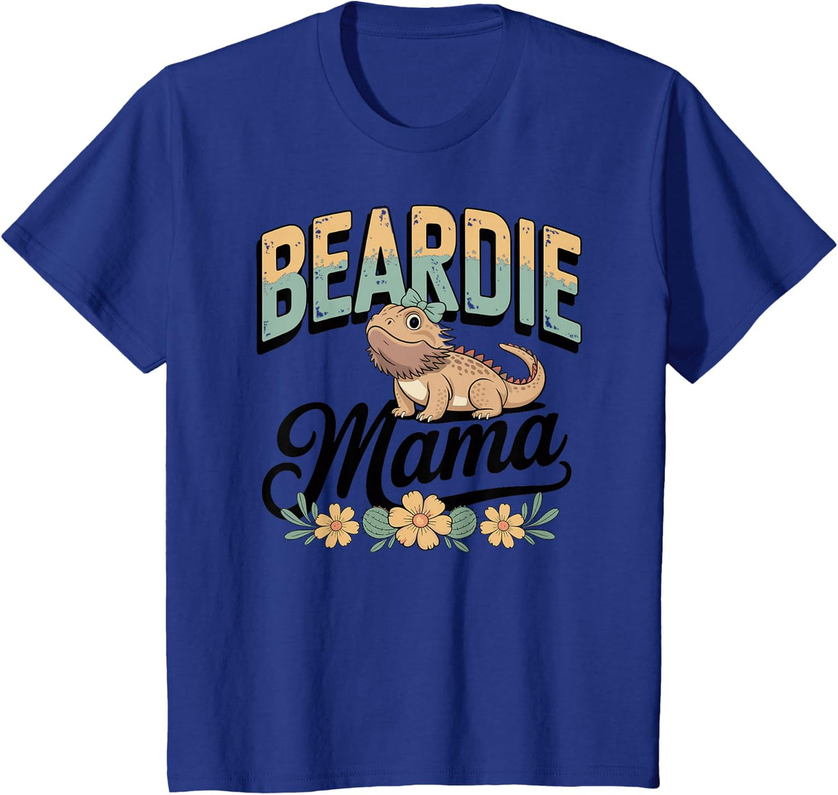 Beardie Mama Bearded Dragon Mom T-Shirt - Royal Blue