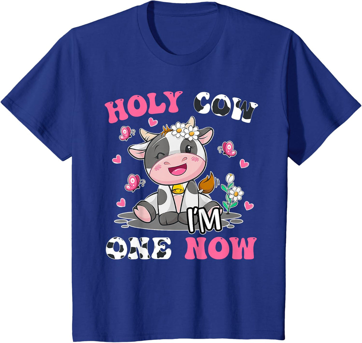Kids Holy Cow I'm One 1 Years Old 1st Birthday Boy Girl T-Shirt - Royal Blue