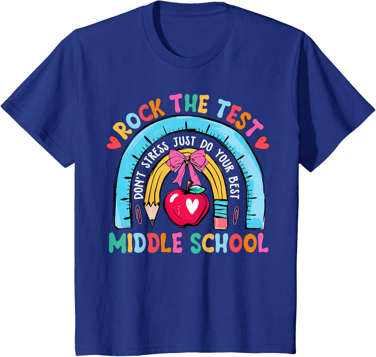 Middle School Teacher Rock The Test Day Testing Day T-Shirt - Royal Blue