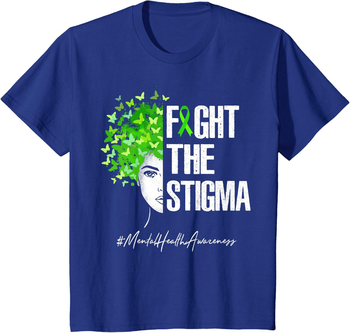 Fight The Stigma T-Shirt Mental Health Awareness Gift Shirt T-Shirt - Royal Blue