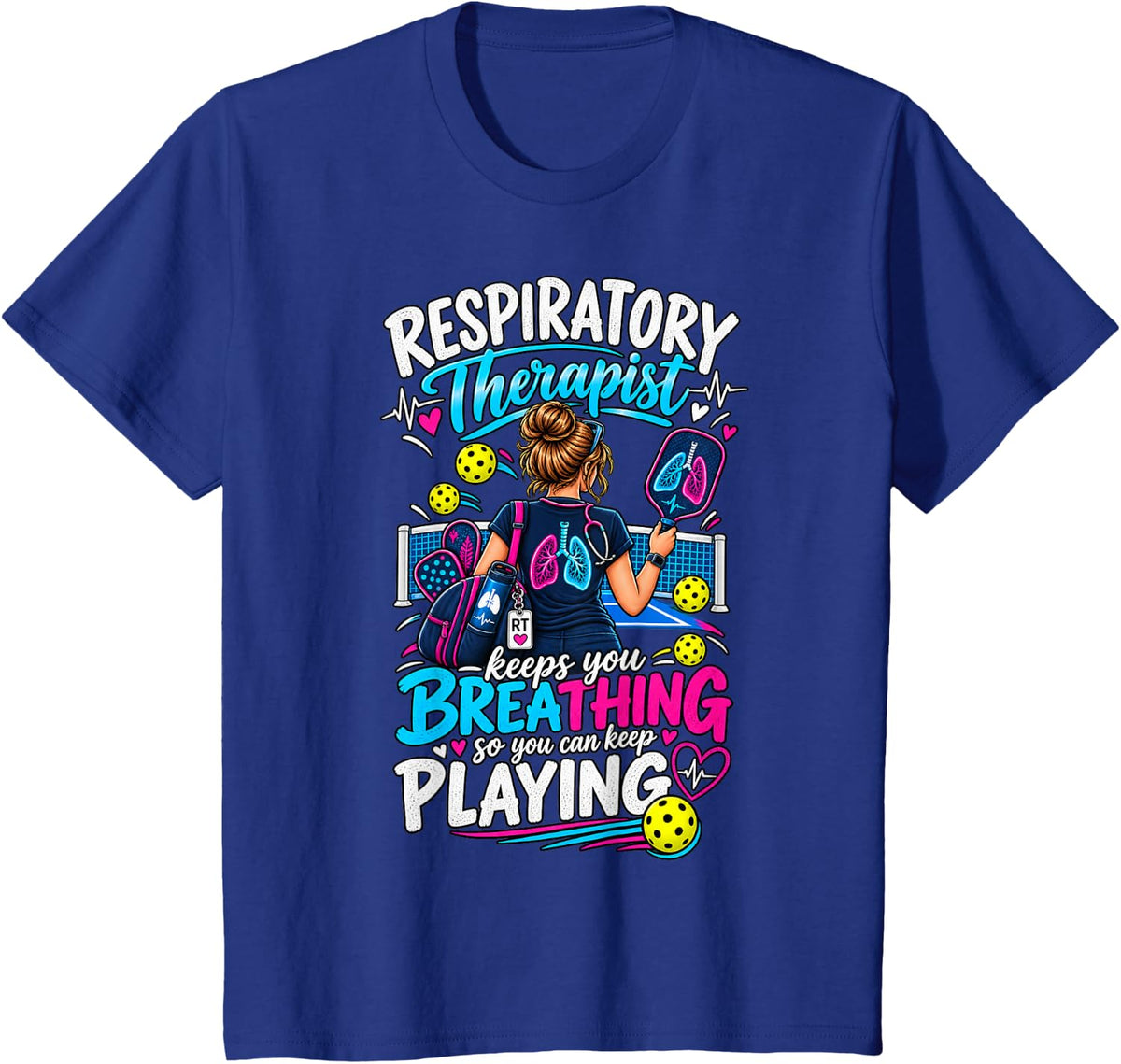 Respiratory Therapist Pickleball RT Breathing Playing T-Shirt - Royal Blue